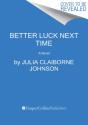 Better Luck Next Time - Preview
