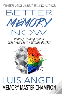 Capa do artigo Better Memory Now: Memory Training Tips