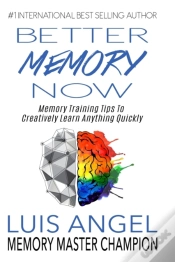 Capa do artigo Better Memory Now: Memory Training Tips