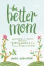 Better Mom - Preview