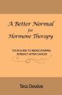 Better Normal For Hormone Therapy - Preview