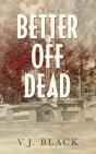 Better Off Dead - Preview