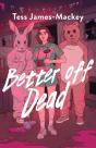 Better Off Dead - Preview