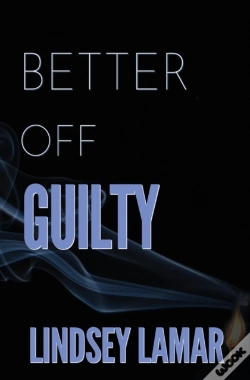Capa do artigo Better Off Guilty