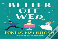 Better Off Wed