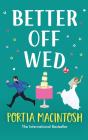Better Off Wed - Preview