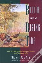 Better On A Rising Tide