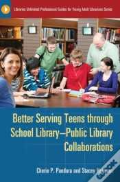 Capa do artigo Better Serving Teens Through School Libraryâ€“Public Library Collaborations