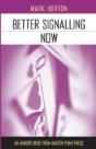 Better Signalling Now - Preview