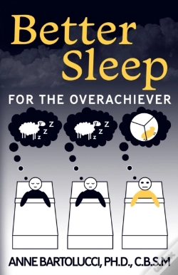 Capa do artigo Better Sleep For The Overachiever