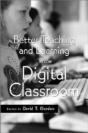Better Teaching And Learning In The Digital Classroom - Preview