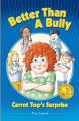Better Than A Bully