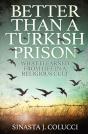 Better Than A Turkish Prison - Preview