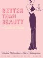 Better Than Beauty - Preview