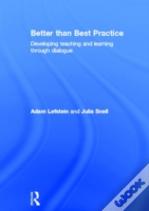 Better Than Best Practice