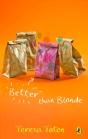 Better Than Blonde - Preview