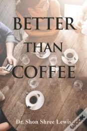 Capa do artigo Better Than Coffee