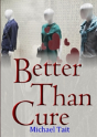 Better Than Cure - Preview