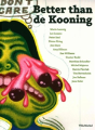 Better Than De Kooning - Preview