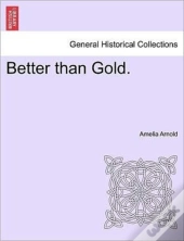 Better Than Gold.