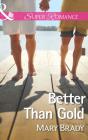 Better Than Gold - Preview