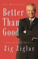 Better Than Good