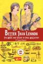 Better Than Lennon, The Music And Talent - Preview