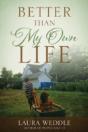 Better Than My Own Life - Preview