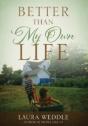Better Than My Own Life - Preview