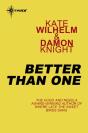Better Than One - Preview