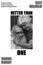 Better Than One - Preview