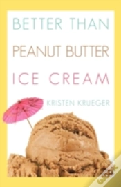 Capa do artigo Better Than Peanut Butter Ice Cream