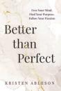 Better Than Perfect - Preview
