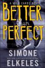 Better Than Perfect - Preview