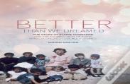 Better Than We Dreamed