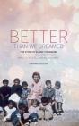 Better Than We Dreamed - Preview