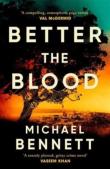 Better The Blood