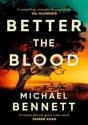 Better The Blood - Preview