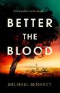 Better The Blood - Preview