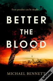 Better The Blood