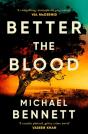 Better The Blood - Preview