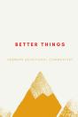 Better Things - Preview