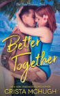 Better Together - Preview