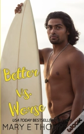 Better Vs. Worse