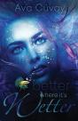 Better Where It'S Wetter - Preview