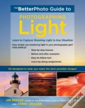 Capa do artigo Betterphoto Guide To Photographing Light, The