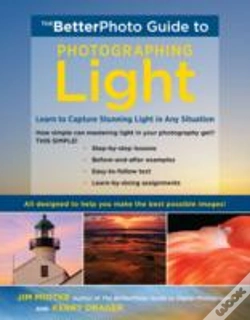 Capa do artigo Betterphoto Guide To Photographing Light, The
