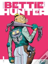 Bettie Hunter Tome 1