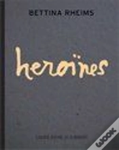 Capa do artigo Bettina Rheims ; Héroïnes
