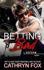 Betting Bad - Preview